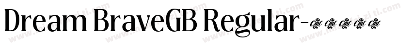 Dream BraveGB Regular字体转换